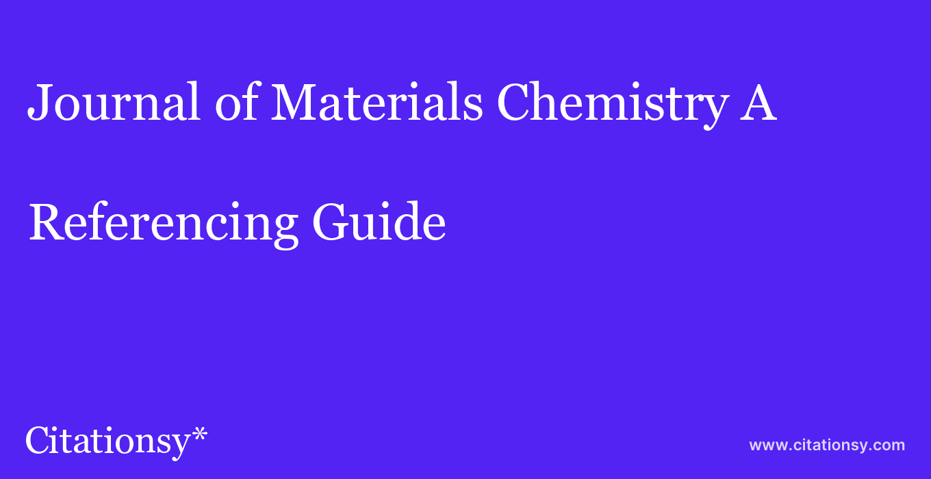 cite Journal of Materials Chemistry A  — Referencing Guide